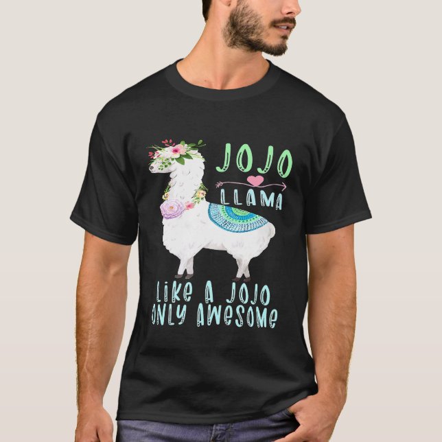 Jojollama Like A Jojo Only Awesome Llama Jojo T-Shirt (Front)