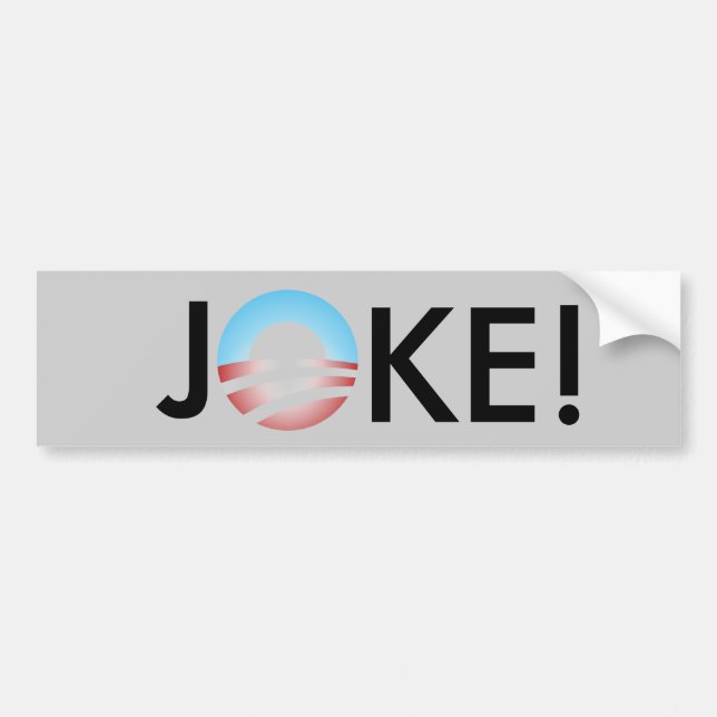 jOKE ANTI OBAMA Bumper Sticker (Front)