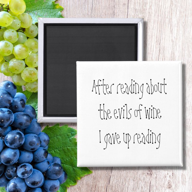 Joke black and white wine quote gift funny novelty magnet (Funny reading and wine joke quote fun, simple gift. Black and white typography novelty saying.)