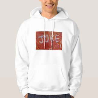 Joke.. Hoodie