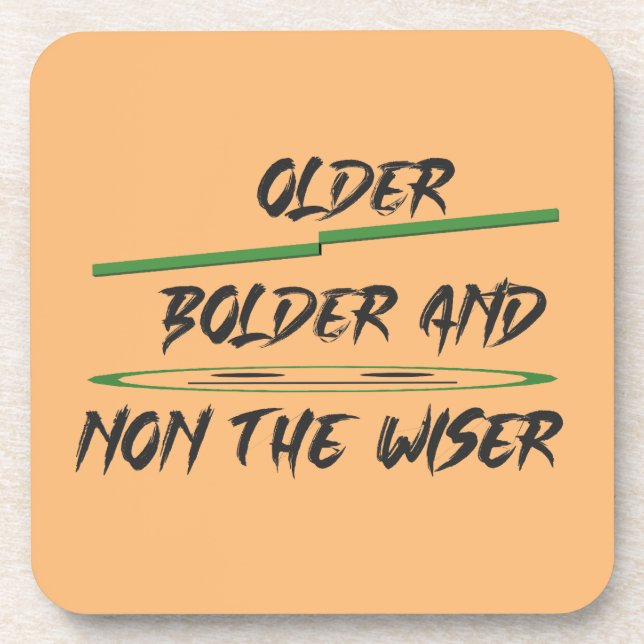 Joke message about age graphics and words coaster (Front)