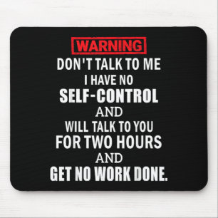 Joke Sarcastic Funny Saying Work Humour For Adults Mouse Mat