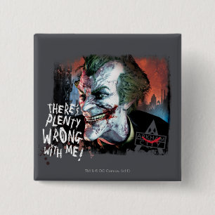 Joker - There's Plenty Wrong With Me! 15 Cm Square Badge