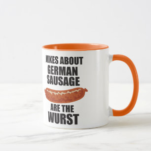 Jokes About German Sausage Are The Wurst Mug