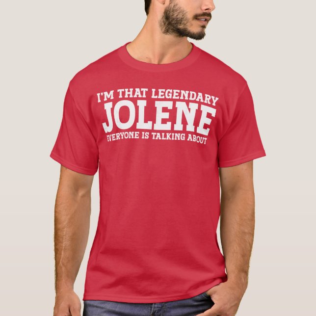 Jolene Personal Name Women Girl Funny Jolene frien T-Shirt (Front)