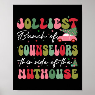 Jolliest Bunch Of Counsellor This Side Of The Nut  Poster
