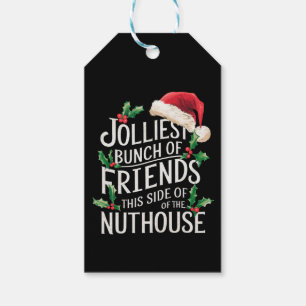 Jolliest Bunch Of Friends Xmas Matching Sarcastic  Gift Tags