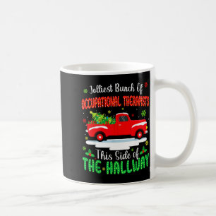Jolliest Bunch Of Occupational Therapists Funny Ch Coffee Mug