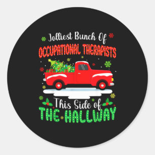 Jolliest Bunch Of Occupational Therasts Funny Chri Classic Round Sticker