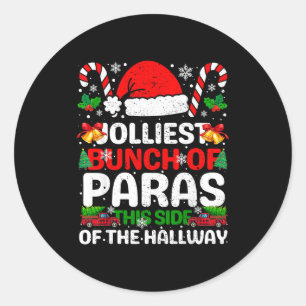 Jolliest Bunch Of Paras This Side Of The Hallway C Classic Round Sticker