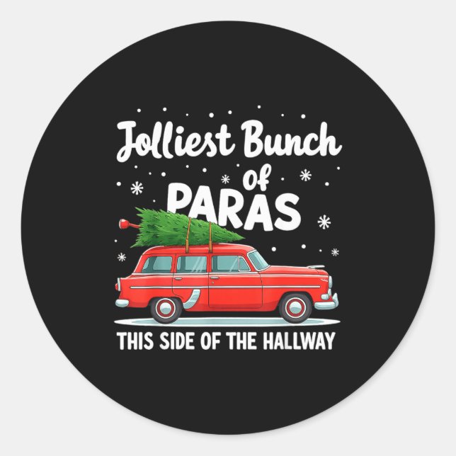 Jolliest Bunch Of Paras This Side Of The Hallway  Classic Round Sticker (Front)
