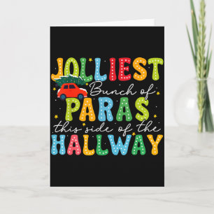Jolliest Bunch Of Paras This Side Of The Hallway X Card