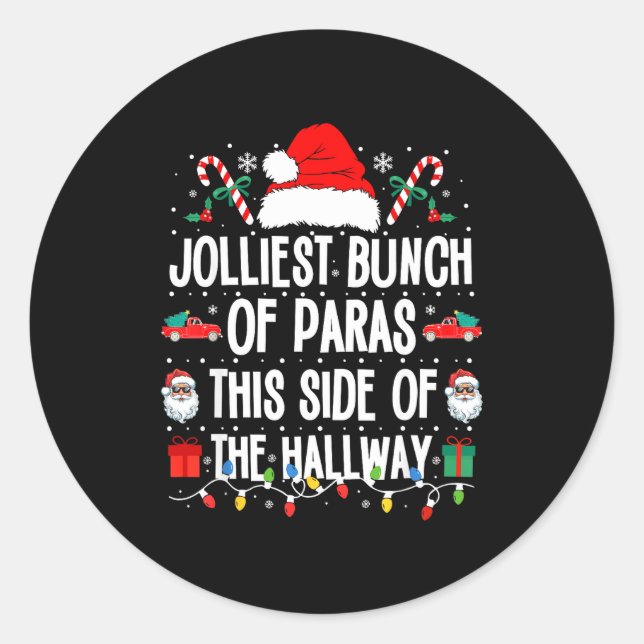 Jolliest Bunch Of Paras This Side Of The Hallway X Classic Round Sticker (Front)