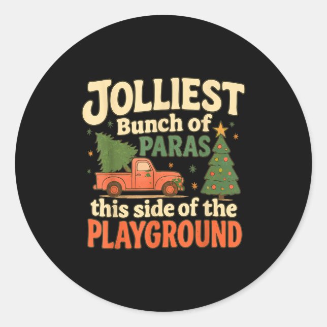 Jolliest Bunch Of Paras This Side Of The Playgroun Classic Round Sticker (Front)