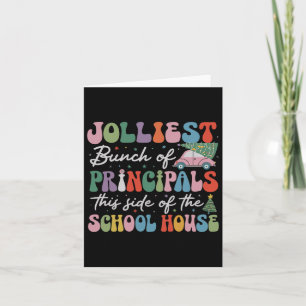 Jolliest Bunch Of Principals This Side Of The Scho Card