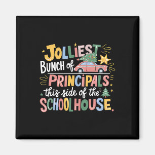 Jolliest Bunch Of Principals This Side Of The Scho Magnet