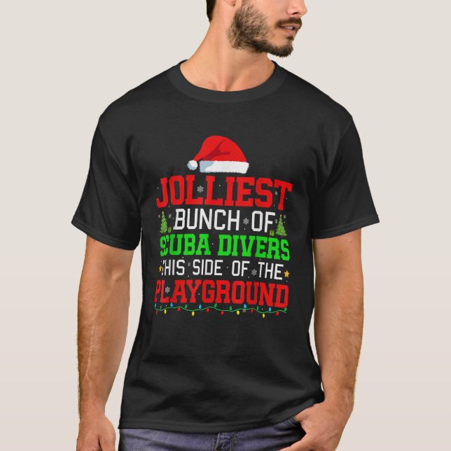 Jolliest Bunch Of Scuba Divers Of Playground Xmas  T-Shirt (Front)