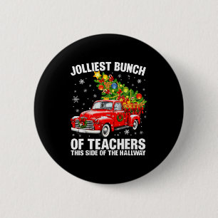 Jolliest Bunch Of Teacher Red Truck Christmas Xmas 6 Cm Round Badge