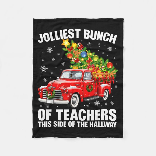 Jolliest Bunch Of Teacher Red Truck Christmas Xmas Fleece Blanket (Front)