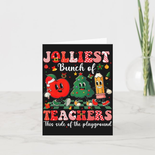 Jolliest Bunch Of Teachers Christmas Xmas Teacher  Card (Front)