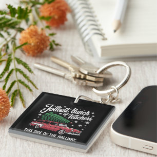Jolliest Bunch Of Teachers This Side Of Hallway Key Ring