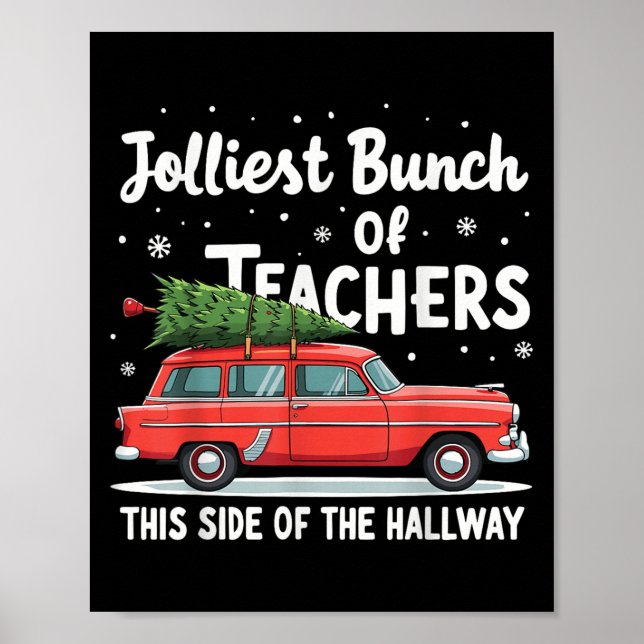 Jolliest Bunch Of Teachers This Side Of The Hallwa Poster (Front)