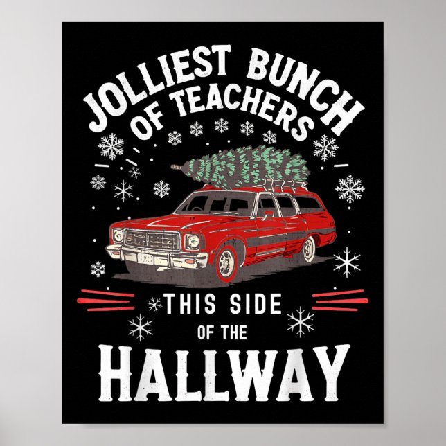 Jolliest Bunch Of Teachers This Side Of The Hallwa Poster (Front)