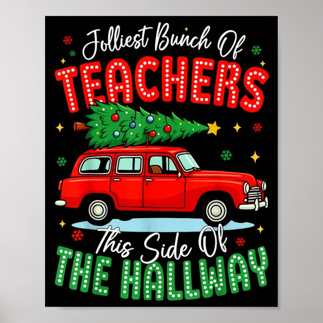 Jolliest Bunch Of Teachers This Side Of The Hallwa Poster (Front)