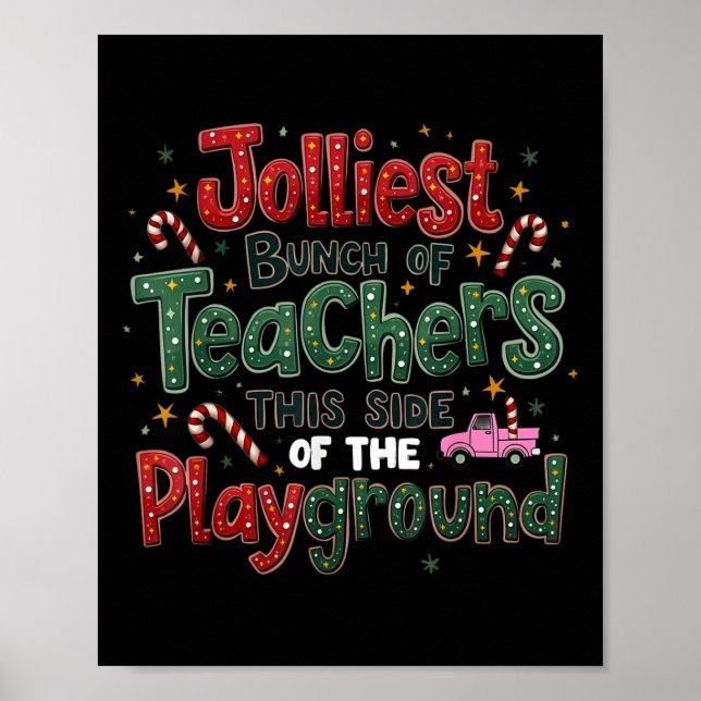 Jolliest Bunch Of Teachers This Side Of The Playgr Poster (Front)