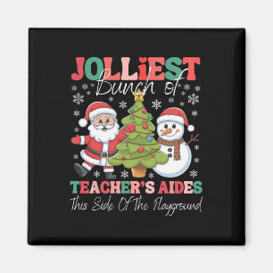 Jolliest Teacher's Aides Christmas Playground Funn Magnet