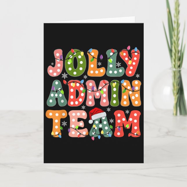 Jolly Admin Team Christmas Administration Team  Card (Front)