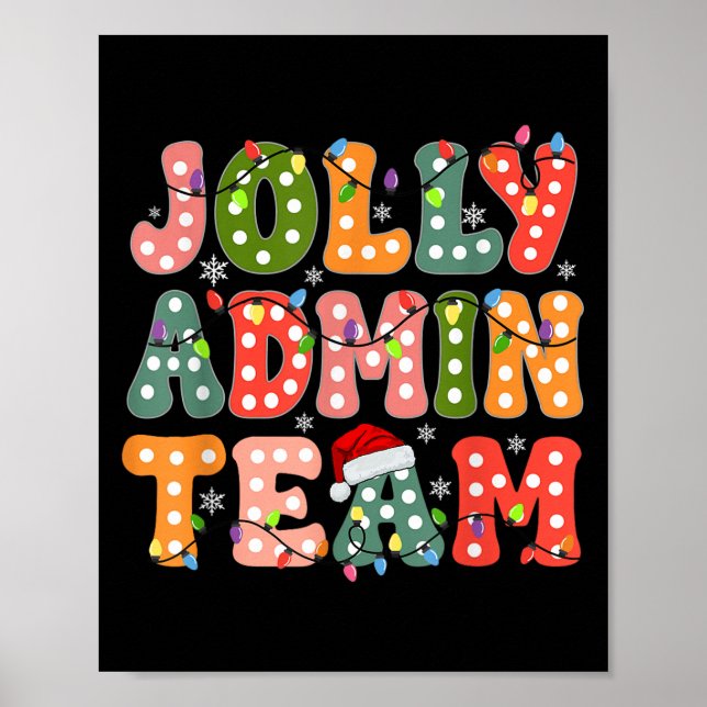 Jolly Admin Team Christmas Administration Team  Poster (Front)