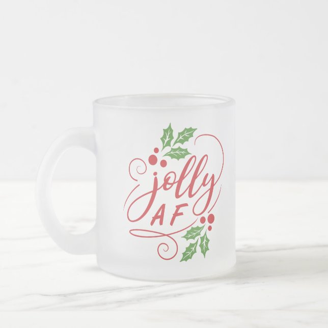 Jolly AF Christmas Party Drinking Humor Frosted Glass Coffee Mug (Left)