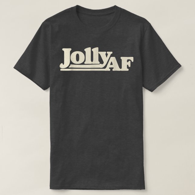 Jolly AF  cute retro Christmas tee  (Design Front)