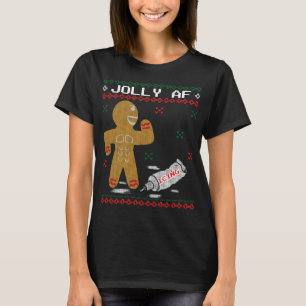 Jolly AF Gingerbread Man Body Builder Ugly Christm T-Shirt