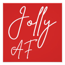 Jolly AF I - Funny Adult Christmas Holiday