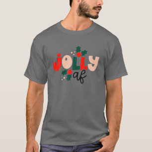 Jolly AF My Funny Christmas Pyjamas Santa Retro Ch T-Shirt