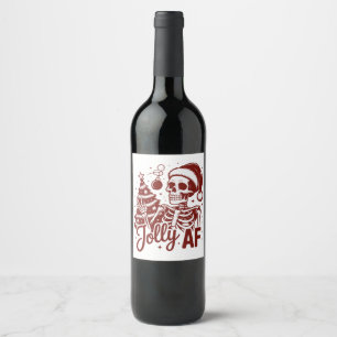 Jolly Af Skeleton Snarky Christmas Sarcastic Funny Wine Label