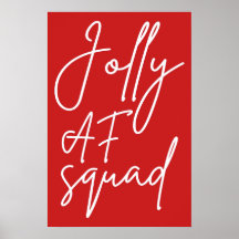 Jolly AF Squad I - Funny Adult Christmas Holiday