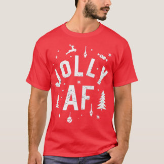 Jolly AF T-Shirt