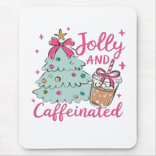 Jolly and Caffeinated Mouse Mat