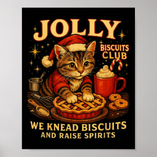 Jolly Biscuits Club We Knead Cat Xmas  Poster