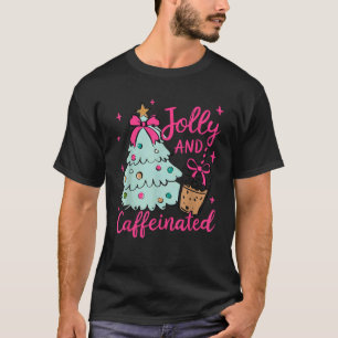 Jolly Caffeinated Coffee Coquette Bow Xmas Tree Ch T-Shirt