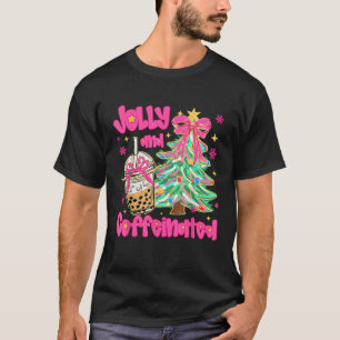 Jolly Caffeinated Coffee Coquette Bow Xmas Tree Ch T-Shirt