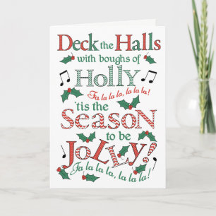 Jolly Christmas Deck the Halls with Holly Card