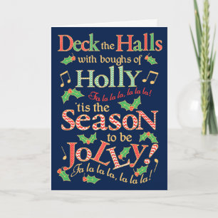 Jolly Christmas Deck the Halls with Holly Card