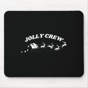 Jolly Crew Funny Christmas Shirt Reindeers Sleigh Mouse Mat