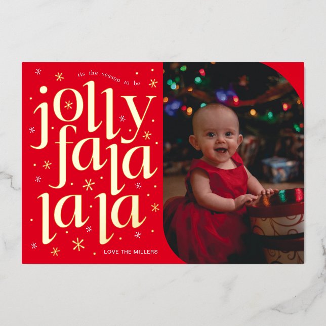Jolly Fa La La La Whimsical Photo Foil Holiday Card (Front)