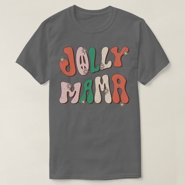Jolly Mama 1 T-Shirt (Design Front)