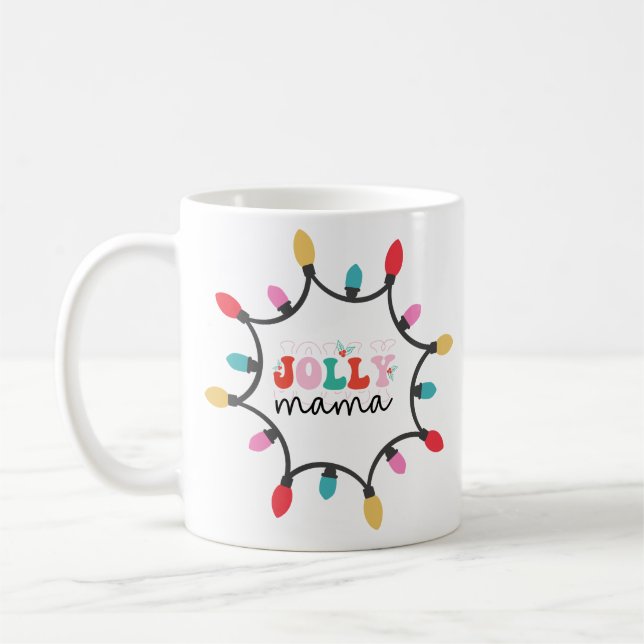 Jolly mama- chritmas light coffee mug (Left)